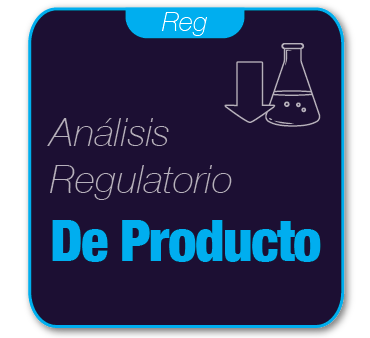 Análisis Regulatorio de Producto e Inteligencia Regulatoria (Servicio)
